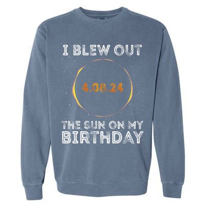 Total Solar Eclipse 4.08.24 Birthday Funny Quote Totality Garment-Dyed Sweatshirt