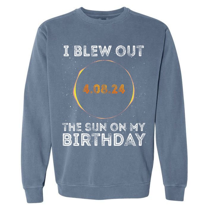 Total Solar Eclipse 4.08.24 Birthday Funny Quote Totality Garment-Dyed Sweatshirt