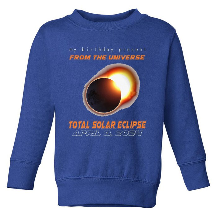 Total Solar Eclipse Apr 8 2024 Birthday Toddler Sweatshirt