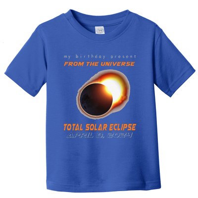 Total Solar Eclipse Apr 8 2024 Birthday Toddler T-Shirt