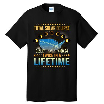 Total Solar Eclipse 2024 Sun Is Getting Mooned Design Twice In A Lifetime Tall T-Shirt