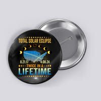 Total Solar Eclipse 2024 Sun Is Getting Mooned Design Twice In A Lifetime Button