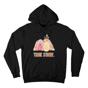 True Story Easter Hoodie