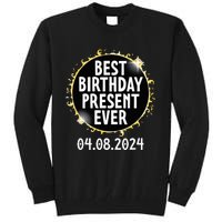 Total Solar Eclipse April 8 2024 Best Birthday Present Ever Tall Sweatshirt