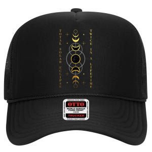 Total Solar Eclipse Twice In Lifetime April 08 2024 High Crown Mesh Back Trucker Hat