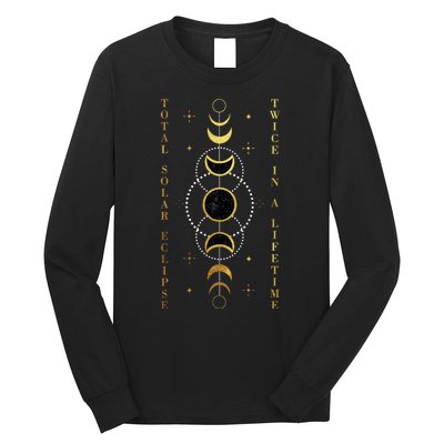 Total Solar Eclipse Twice In Lifetime April 08 2024 Long Sleeve Shirt