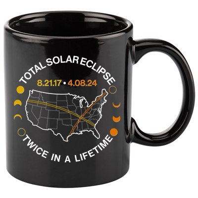 Total Solar Eclipse Twice In A Lifetime Aug 21 2017 April 08 2024 11oz C Handle Ceramic Mug