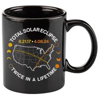 Total Solar Eclipse Twice In A Lifetime Aug 21 2017 April 08 2024 11oz C Handle Ceramic Mug
