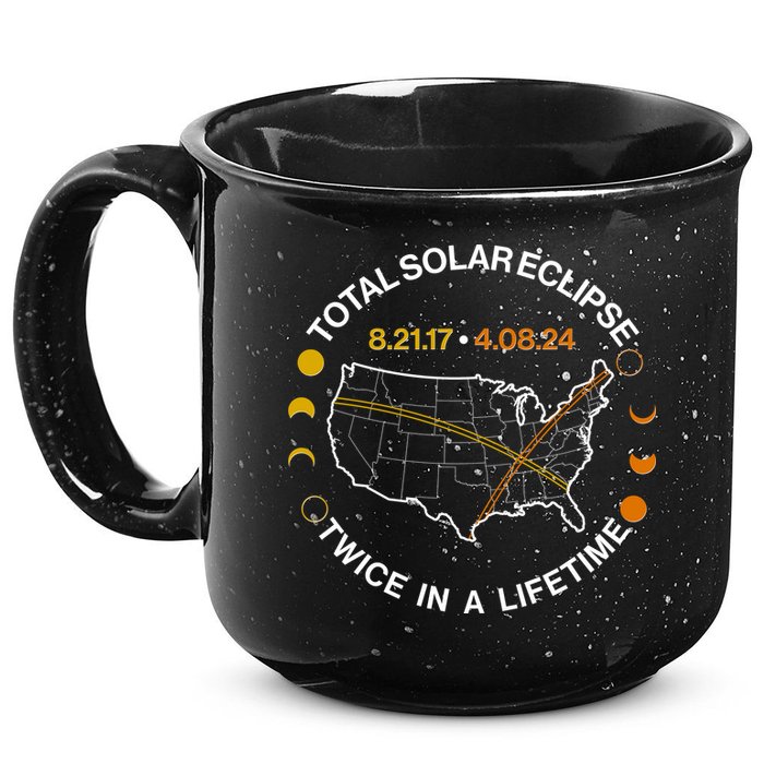 Total Solar Eclipse Twice In A Lifetime Aug 21 2017 April 08 2024 15oz Campfire Ceramic Mug