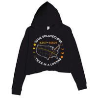 Total Solar Eclipse Twice In A Lifetime Aug 21 2017 April 08 2024 Crop Fleece Hoodie
