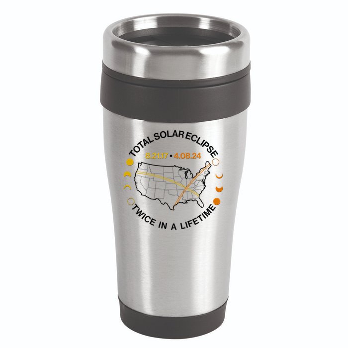 Total Solar Eclipse Twice In A Lifetime Aug 21 2017 April 08 2024 16oz Travel Tumbler