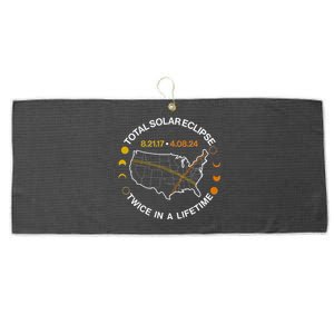 Total Solar Eclipse Twice In A Lifetime Aug 21 2017 April 08 2024 Large Microfiber Waffle Golf Towel