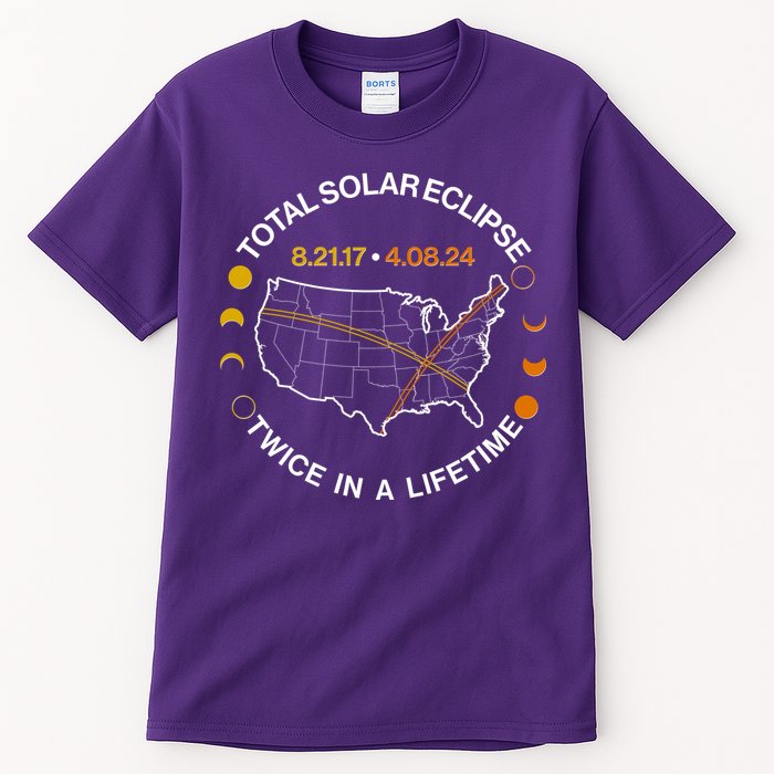 Total Solar Eclipse Twice In A Lifetime Aug 21 2017 April 08 2024 Tall T-Shirt
