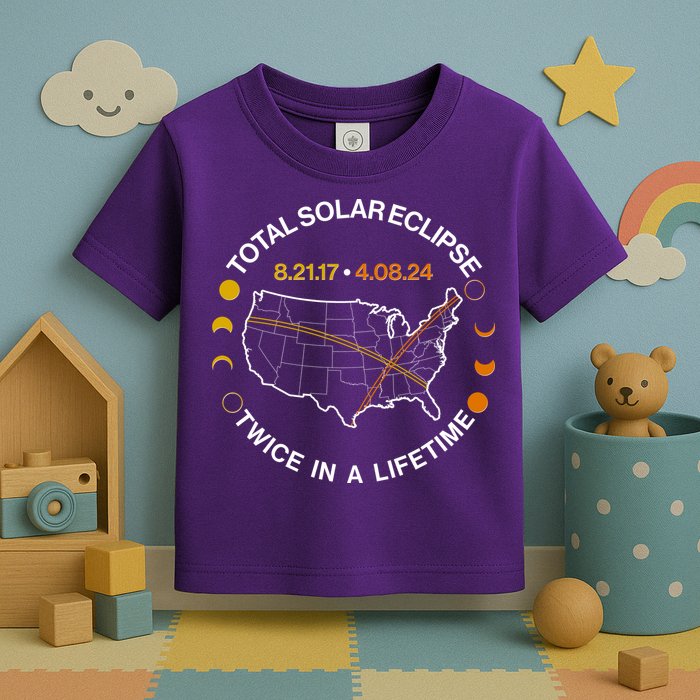 Total Solar Eclipse Twice In A Lifetime Aug 21 2017 April 08 2024 Toddler T-Shirt