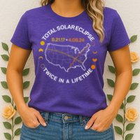 Total Solar Eclipse Twice In A Lifetime Aug 21 2017 April 08 2024 Womens T-Shirt