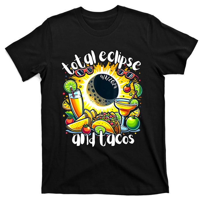 Total Solar Eclipse And Tacos 8th April 2024 T-Shirt