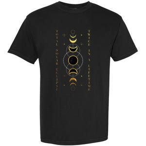 Total Solar Eclipse Twice In Lifetime April 08 2024 Garment-Dyed Heavyweight T-Shirt