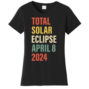 Total Solar Eclipse April 8 Women's T-Shirt