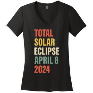 Total Solar Eclipse April 8 Women's V-Neck T-Shirt