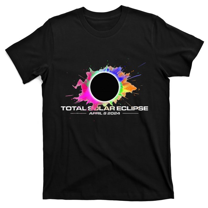 Total Solar Eclipse April 8 2024 Colorful Splash Totality T-Shirt