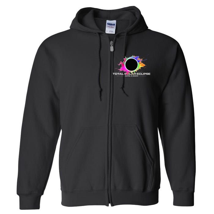 Total Solar Eclipse April 8 2024 Colorful Splash Totality Full Zip Hoodie