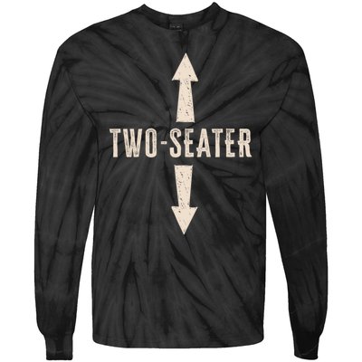 Two Seater Funny Adult Humor Popular Hilarious Quote Tie-Dye Long Sleeve Shirt