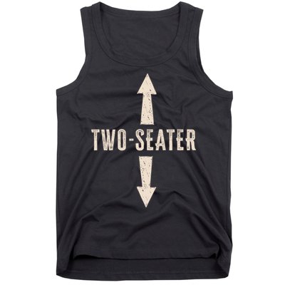 Two Seater Funny Adult Humor Popular Hilarious Quote Tank Top