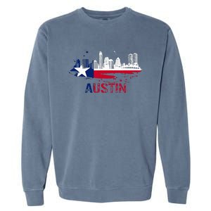 Texas State Flag Austin Skyline Austin Texas Skyline Garment-Dyed Sweatshirt