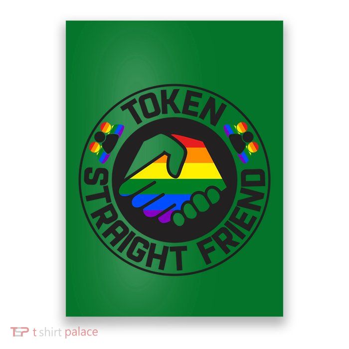 Token Straight Friend Lgbtq Friend Group Poster