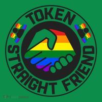 Token Straight Friend Lgbtq Friend Group Poster