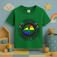 Token Straight Friend Lgbtq Friend Group Toddler T-Shirt