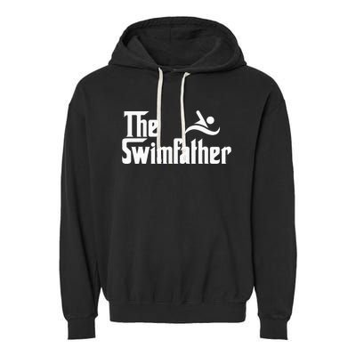 The Swim Father Funny Swimming Swimmer Gift Garment-Dyed Fleece Hoodie