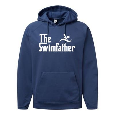 The Swim Father Funny Swimming Swimmer Gift Performance Fleece Hoodie