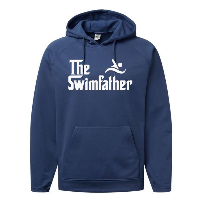 The Swim Father Funny Swimming Swimmer Gift Performance Fleece Hoodie