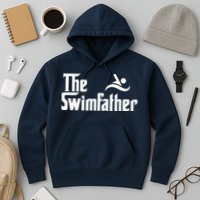 The Swim Father Funny Swimming Swimmer Gift Hoodie