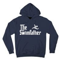 The Swim Father Funny Swimming Swimmer Gift Tall Hoodie