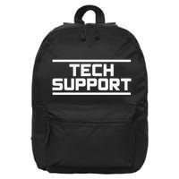 Tech Support For It Professionals Casual Wear 16 in Basic Backpack