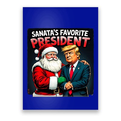Trump SantaS Favorite President Poster