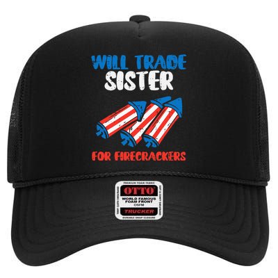 Trade Sister For Firecrackers Funny 4th Of July High Crown Mesh Back Trucker Hat