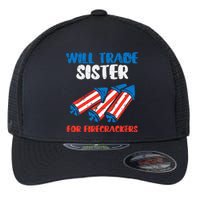 Trade Sister For Firecrackers Funny 4th Of July Flexfit Unipanel Trucker Cap