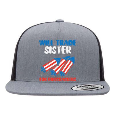 Trade Sister For Firecrackers Funny 4th Of July Flat Bill Trucker Hat