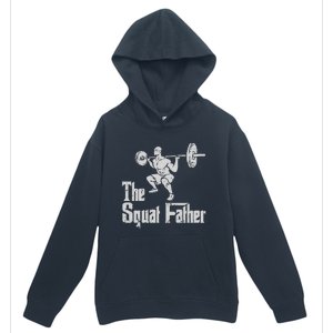 The Squat Father Funny Dad Workout Weights Gym Fathers Day Urban Pullover Hoodie