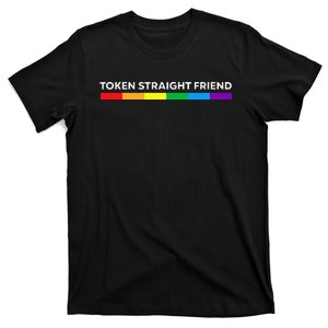 Token Straight Friend Rainbow Colors LGBT T-Shirt