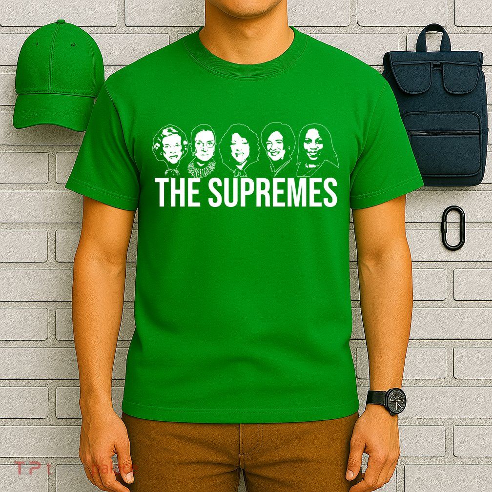 The Supremes Female Supreme Court Justices T-Shirt