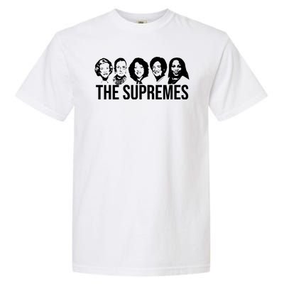 The Supremes Female Supreme Court Justices Garment-Dyed Heavyweight T-Shirt