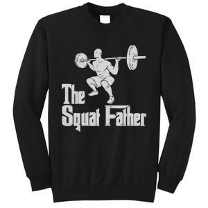 The Squat Father Funny Dad Workout Weights Gym Fathers Day Sweatshirt