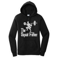 The Squat Father Funny Dad Workout Weights Gym Fathers Day Women's Pullover Hoodie