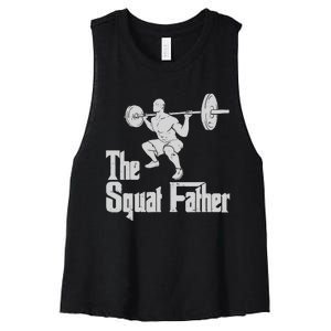 The Squat Father Funny Dad Workout Weights Gym Fathers Day Women's Racerback Cropped Tank