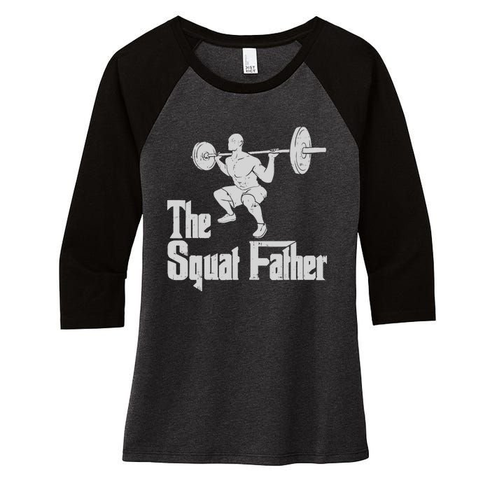 The Squat Father Funny Dad Workout Weights Gym Fathers Day Women's Tri-Blend 3/4-Sleeve Raglan Shirt