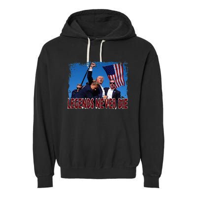 Trump Shot Fist Pumped 2024 Pray For Trump Legends Never Die Garment-Dyed Fleece Hoodie